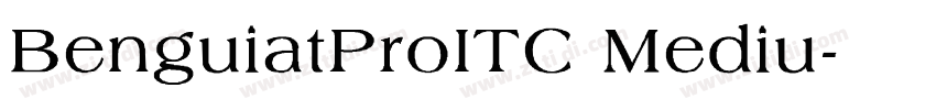 BenguiatProITC Mediu字体转换 BenguiatProITC Mediu字体转换